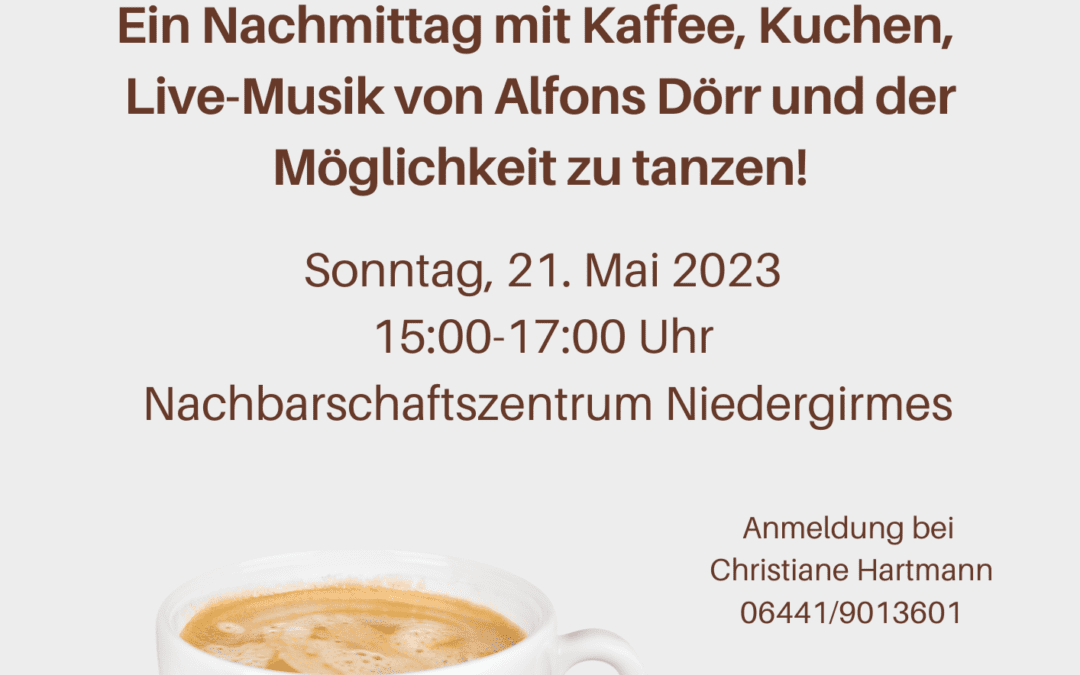 Kaffee-Tänzchen in Niedergirmes!